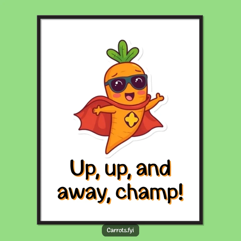 Funny Free Printable Wall Art: Flying Carrot Superhero Power - Downloadable Art