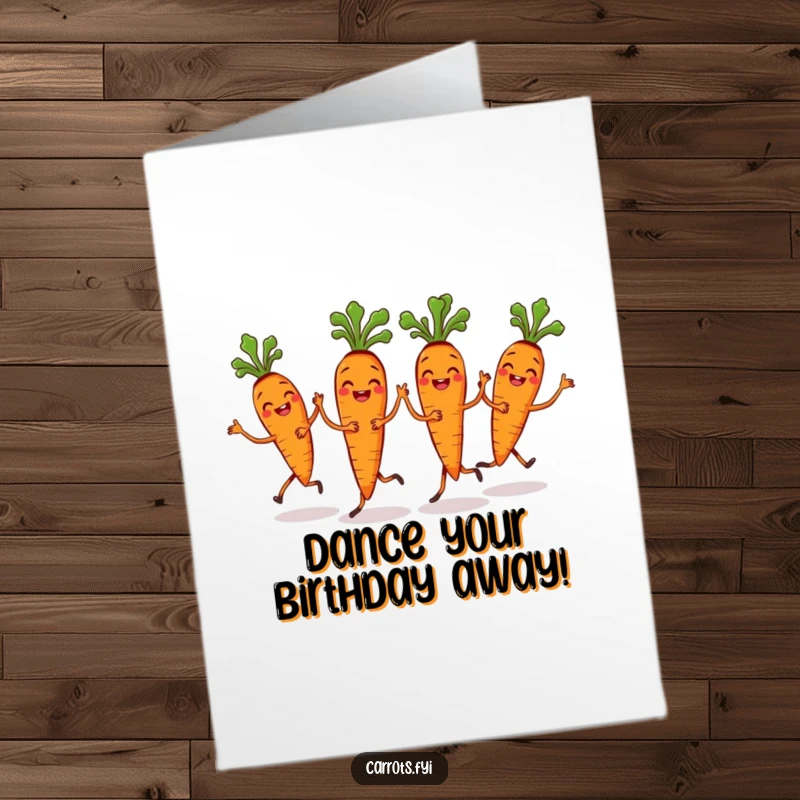 Funny Free Printable Birthday Card: A grinning bunch of carrots performs a synchronized dance, celebrating with infectious energy.