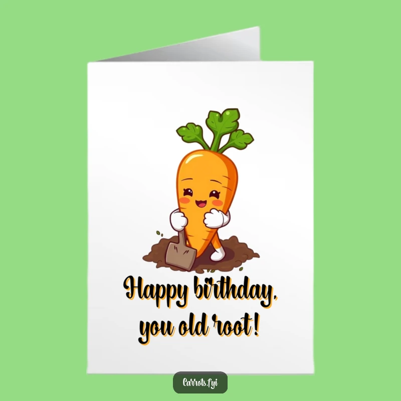 Free Printable Birthday Card: Gardening Carrot, Funny Digging Wishes, Downloadable Gift