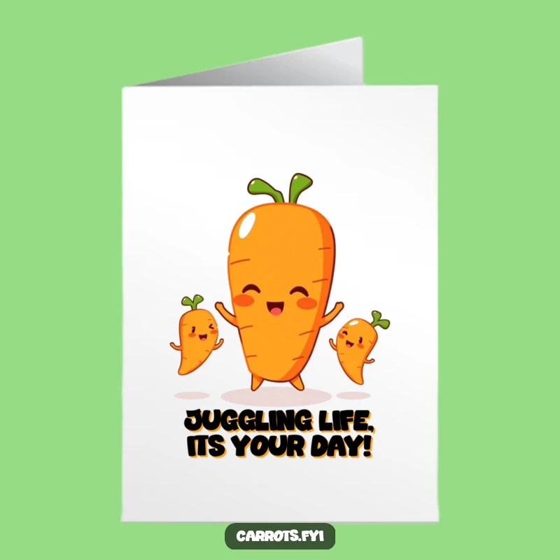 Free Printable Birthday Card: Juggling Carrot Funny Downloadable Gift
