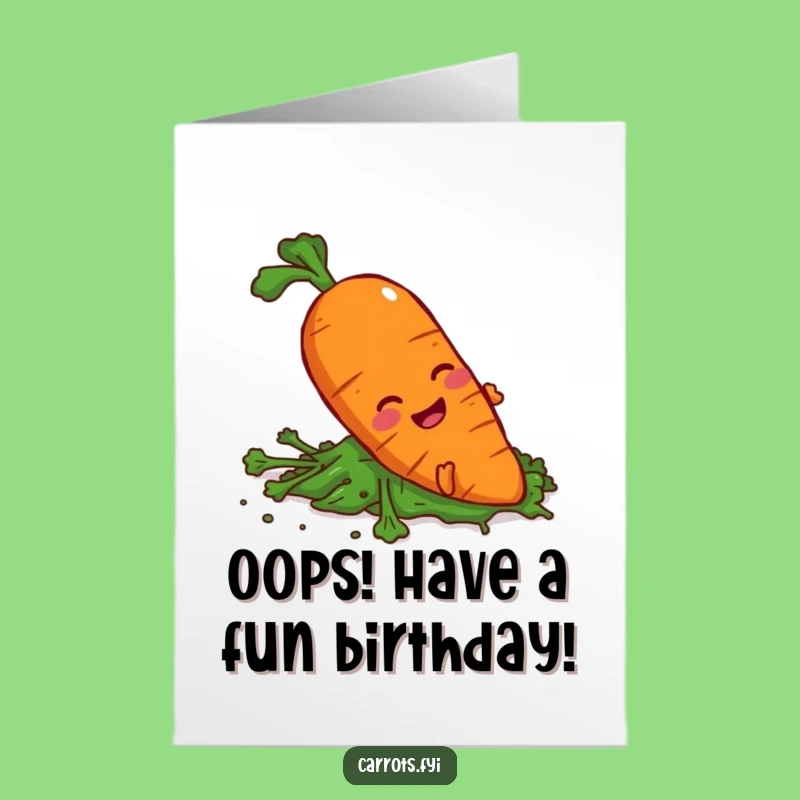 Free Printable Slipping Carrot Birthday Card: Funny Downloadable Veggie Mishap Gift