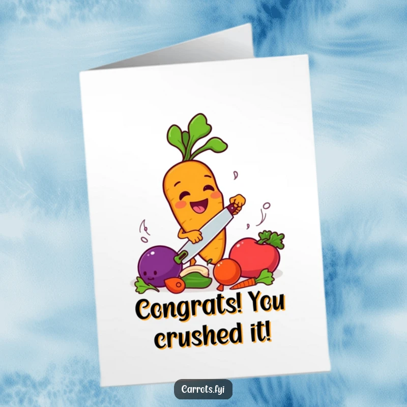 Funny Free Printable Congrats Card: A carrot joyfully chopping vegetables, symbolizing a successful and energetic accomplishment.